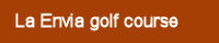 La Envia golf course