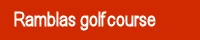 Las Ramblas golf course