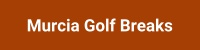Murcia golf breaks, Spain